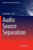 Audio Source Separation - Signals and Communication Technology (Paperback)