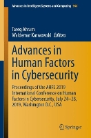 Advances in Human Factors in Cybersecurity: Proceedings of the AHFE 2019 International Conference on Human Factors in Cybersecurity, July 24-28, 2019, Washington D.C., USA - Advances in Intelligent Systems and Computing 960 (Paperback)