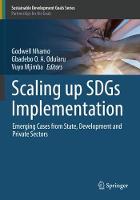 Scaling up SDGs Implementation: Emerging Cases from State, Development and Private Sectors - Sustainable Development Goals Series (Paperback)