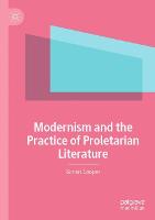Modernism and the Practice of Proletarian Literature (Paperback)