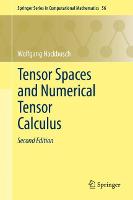 Tensor Spaces and Numerical Tensor Calculus - Springer Series in Computational Mathematics 56 (Paperback)