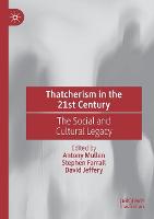 Thatcherism in the 21st Century: The Social and Cultural Legacy (Paperback)