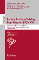 Parallel Problem Solving from Nature - PPSN XVI: 16th International Conference, PPSN 2020, Leiden, The Netherlands, September 5-9, 2020, Proceedings, Part II - Lecture Notes in Computer Science 12270 (Paperback)