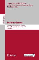 Serious Games: Joint International Conference, JCSG 2020, Stoke-on-Trent, UK, November 19-20, 2020, Proceedings - Lecture Notes in Computer Science 12434 (Paperback)
