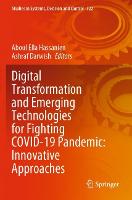 Digital Transformation and Emerging Technologies for Fighting COVID-19 Pandemic: Innovative Approaches - Studies in Systems, Decision and Control 322 (Paperback)