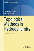 Topological Methods in Hydrodynamics - Applied Mathematical Sciences (Hardback)