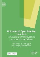 Outcomes of Open Adoption from Care: An Australian Contribution to an International Debate (Paperback)