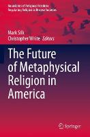 The Future of Metaphysical Religion in America - Boundaries of Religious Freedom: Regulating Religion in Diverse Societies (Paperback)