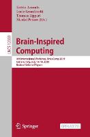 Brain-Inspired Computing: 4th International Workshop, BrainComp 2019, Cetraro, Italy, July 15–19, 2019, Revised Selected Papers - Lecture Notes in Computer Science 12339 (Paperback)