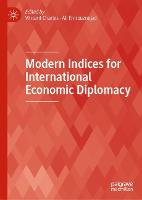 Modern Indices for International Economic Diplomacy (Hardback)
