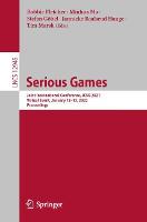Serious Games: Joint International Conference, JCSG 2021, Virtual Event, January 12-13, 2022, Proceedings - Information Systems and Applications, incl. Internet/Web, and HCI 12945 (Paperback)