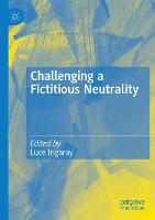 Challenging a Fictitious Neutrality: Heidegger in Question (Paperback)