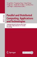 Parallel and Distributed Computing, Applications and Technologies: 22nd International Conference, PDCAT 2021, Guangzhou, China, December 17–19, 2021, Proceedings - Lecture Notes in Computer Science (Paperback)