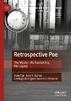 Retrospective Poe: The Master, His Readership, His Legacy - American Literature Readings in the 21st Century (Paperback)