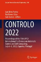 CONTROLO 2022: Proceedings of the 15th APCA International Conference on Automatic Control and Soft Computing, July 6-8, 2022, Caparica, Portugal - Lecture Notes in Electrical Engineering 930 (Hardback)
