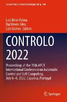 CONTROLO 2022: Proceedings of the 15th APCA International Conference on Automatic Control and Soft Computing, July 6-8, 2022, Caparica, Portugal - Lecture Notes in Electrical Engineering 930 (Paperback)