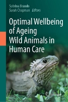 Optimal Wellbeing of Ageing Wild Animals in Human Care (Hardback)