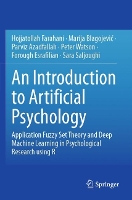 An Introduction to Artificial Psychology: Application Fuzzy Set Theory and Deep Machine Learning in Psychological Research using R (Paperback)