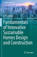 Fundamentals of Innovative Sustainable Homes Design and Construction - The Urban Book Series (Paperback)