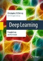 Deep Learning: Foundations and Concepts (Hardback)