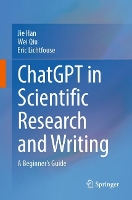 ChatGPT in Scientific Research and Writing: A Beginner’s Guide (Paperback)