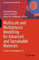 Multiscale and Multiphysics Modelling for Advanced and Sustainable Materials: Euromech Colloquium 642 - Advanced Structured Materials (Paperback)