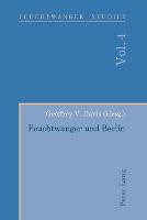 Feuchtwanger Und Berlin (Paperback)