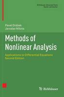 Methods of Nonlinear Analysis: Applications to Differential Equations - Birkhauser Advanced Texts / Basler Lehrbucher (Hardback)