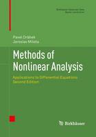 Methods of Nonlinear Analysis: Applications to Differential Equations - Birkhauser Advanced Texts / Basler Lehrbucher (Paperback)