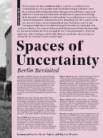Spaces of Uncertainty - Berlin revisited: Potenziale urbaner Nischen (Paperback)
