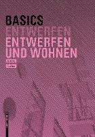 Basics Entwerfen und Wohnen - Basics (Paperback)
