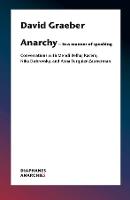 Anarchy-In a Manner of Speaking - Conversations with Mehdi Belhaj Kacem, Nika Dubrovsky, and Assia Turquier-Zauberman (Paperback)
