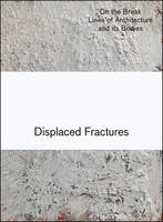 Displaced Fractures (Hardback)