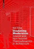Insulating Modernism: Isolated and Non-isolated Thermodynamics in Architecture (Hardback)