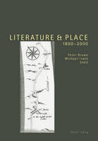 Literature and Place 1800-2000: Second Edition (Paperback)