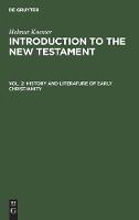 History and Literature of Early Christianity (Hardback)
