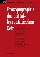 Prosopographie der mittelbyzantinischen Zeit, Band 6, Sinko (# 27089) - Zuhayr (# 28522) (Hardback)