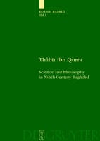 Thabit ibn Qurra: Science and Philosophy in Ninth-Century Baghdad - Scientia Graeco-Arabica (Hardback)