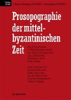 Prosopographie der mittelbyzantinischen Zeit, Band 7, Anonyma (# 30001) - Anonymus (# 32071) (Hardback)