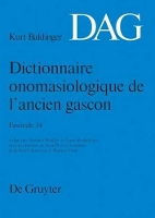 Dictionnaire Onomasiologique de l'Ancien Gascon (Dag). Fascicule 14 (Hardback)