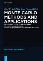 Monte Carlo Methods and Applications: Proceedings of the 8th IMACS Seminar on Monte Carlo Methods, August 29 – September 2, 2011, Borovets, Bulgaria - De Gruyter Proceedings in Mathematics (Hardback)