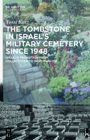 The Tombstone in Israel's Military Cemetery since 1948: Israel's Transition from Collectivism to Individualism