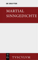 Sinngedichte: Urtext Und Übertragung. Ausgewählt Und Zum Teil Neu Verdeutscht - Sammlung Tusculum (Hardback)