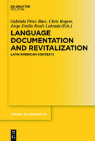 Language Documentation and Revitalization in Latin American Contexts - Trends in Linguistics. Studies and Monographs  [TILSM] 295