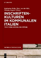 Inschriftenkulturen im kommunalen Italien - Materiale Textkulturen 21 (Hardback)