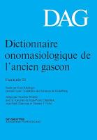Dictionnaire onomasiologique de l'ancien gascon (DAG) (Paperback)