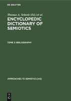 Bibliography - Approaches to Semiotics [AS] (Hardback)