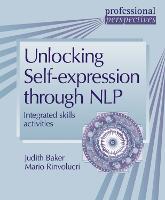 Unlocking Self-expression through NLP: Integrated skills activities - DELTA Professional Perspectives (Paperback)