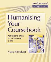 Humanising Your Coursebook: Activities to bring your classroom to life - DELTA Professional Perspectives (Paperback)