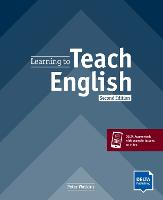 Learning to Teach English: Second Edition. Teacher's Resource Book with digital extras - DELTA Learning to... (Paperback)